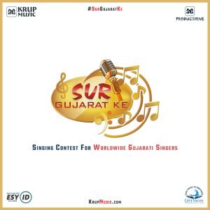 Sur Gujarat Ke Singing contest for worldwide Gujarati singers Krup Music