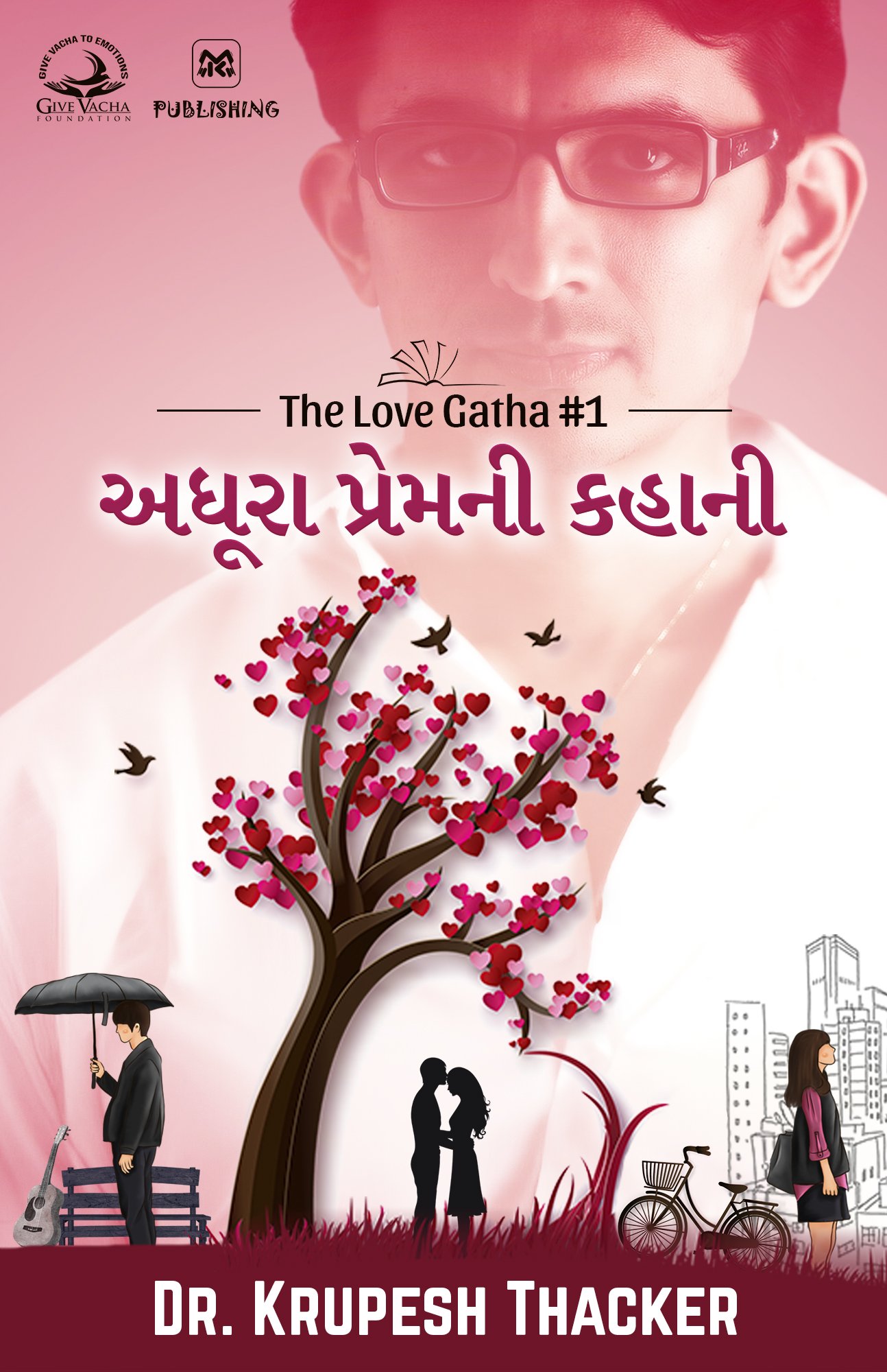 Adhura Prem Ni Kahaani romantic novel by esteemed author Dr. Krupesh Thacker. It is published by Krup Publishing. The romantic novel is the 1st book of “The Love Gatha” novel series.
