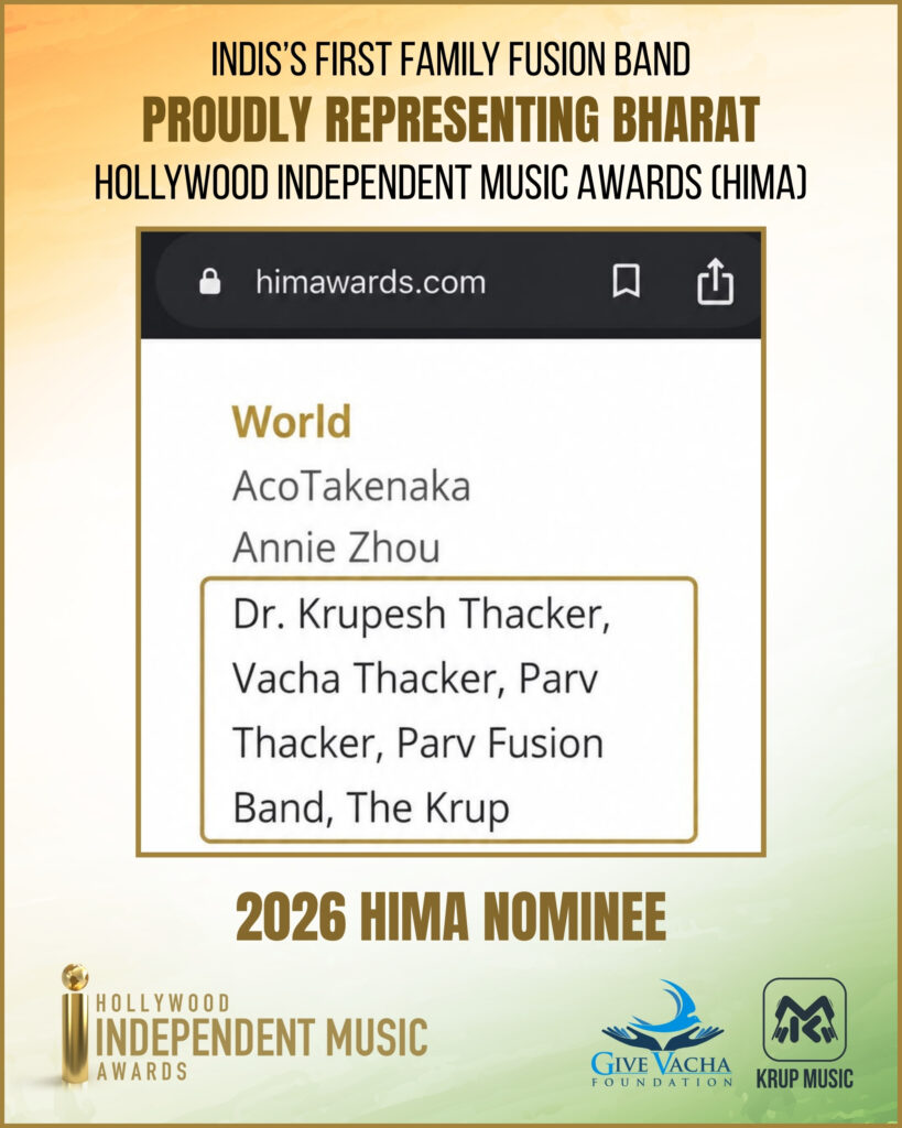 From Kutch to Hollywood: Dr. Krupesh Thacker's Parv Fusion Band to Represent India at HIMA 2026.
Ahead of National Doctor's Day (1st July), Krup Music proudly announces that India's First Family Fusion Band, Parv Fusion Band, has secured a nomination at the 2026 Hollywood Independent Music Awards (HIMA) in the World category, representing India alongside global artists.