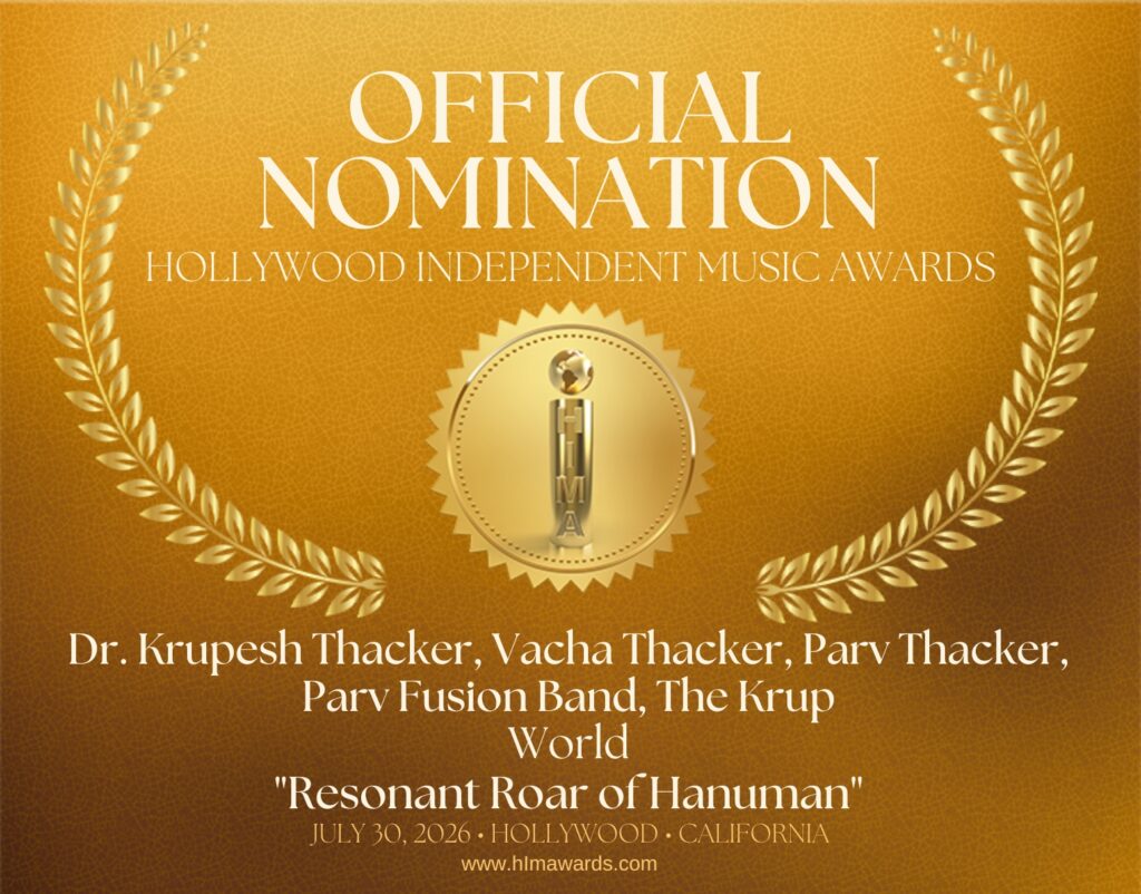 Hollywood Independent Music Awards 2026 nominations for Dr Krupesh Vacha Parv Fusion Band Krup Music Give Vacha Foundation Main Bhi Arjun: Parv for track Resonant Roar of Hanuman.